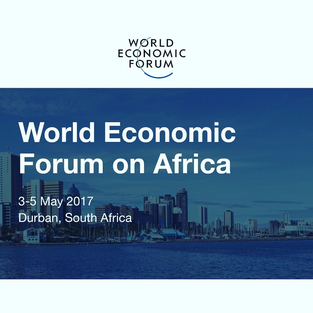 World Economic Forum on Africa Holds in South Africa 3-5 May 2017